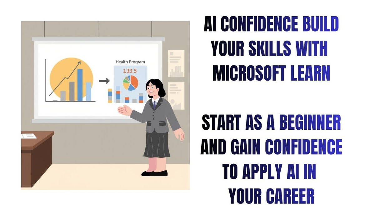 AI Confidence Build Skills with Microsoft Learn