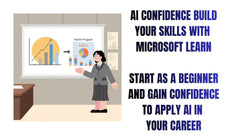 AI Confidence Build Skills with Microsoft Learn
