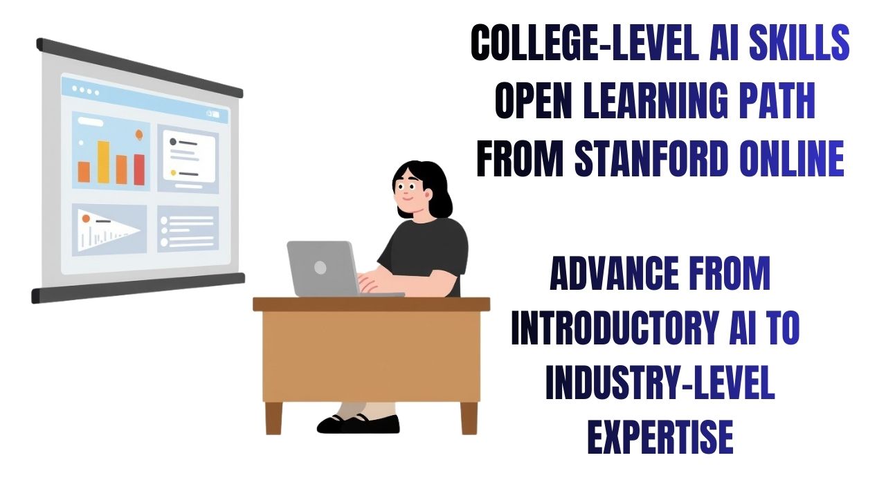 College-Level AI Skills Stanford Online Learning Path