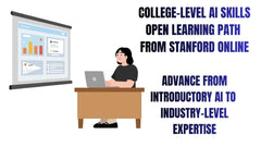 College-Level AI Skills Stanford Online Learning Path