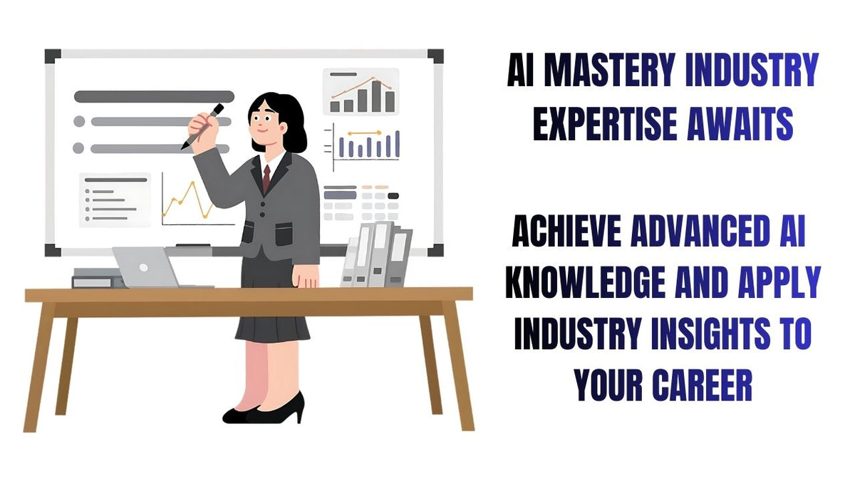 AI Mastery Industry Expertise Awaits