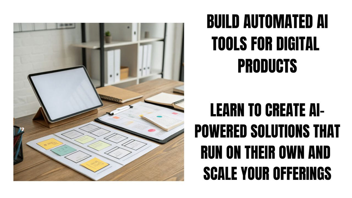 Build Automated AI Tools for Digital Products
