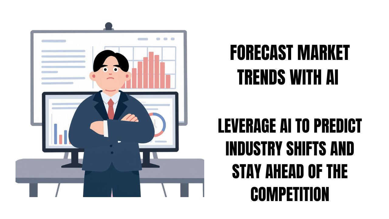 Forecast Market Trends with AI