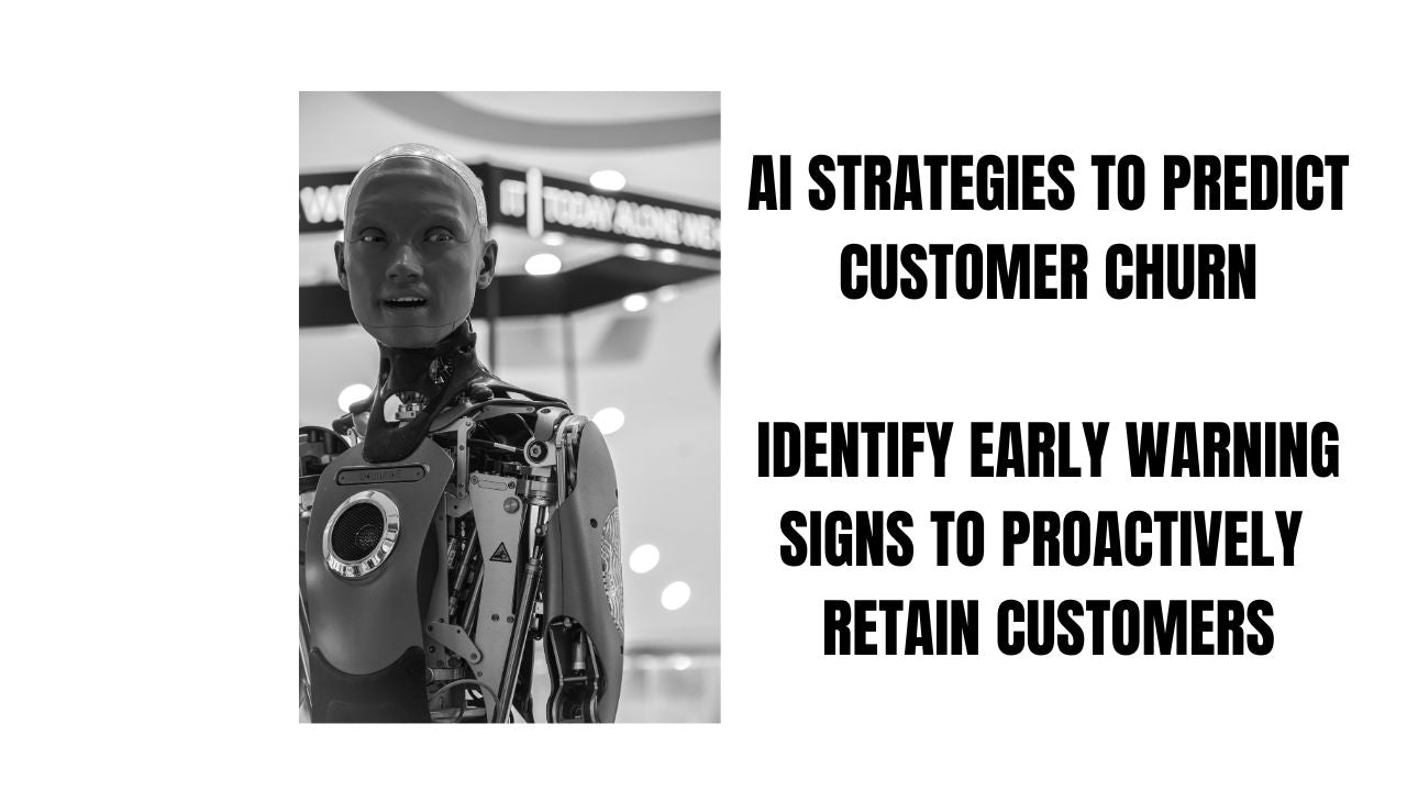AI Strategies to Predict Customer Churn