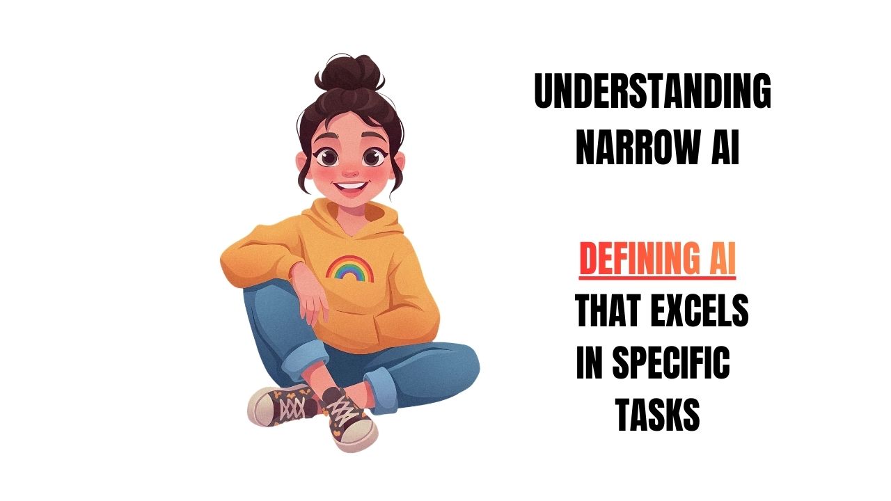 Understanding Narrow AI Defining