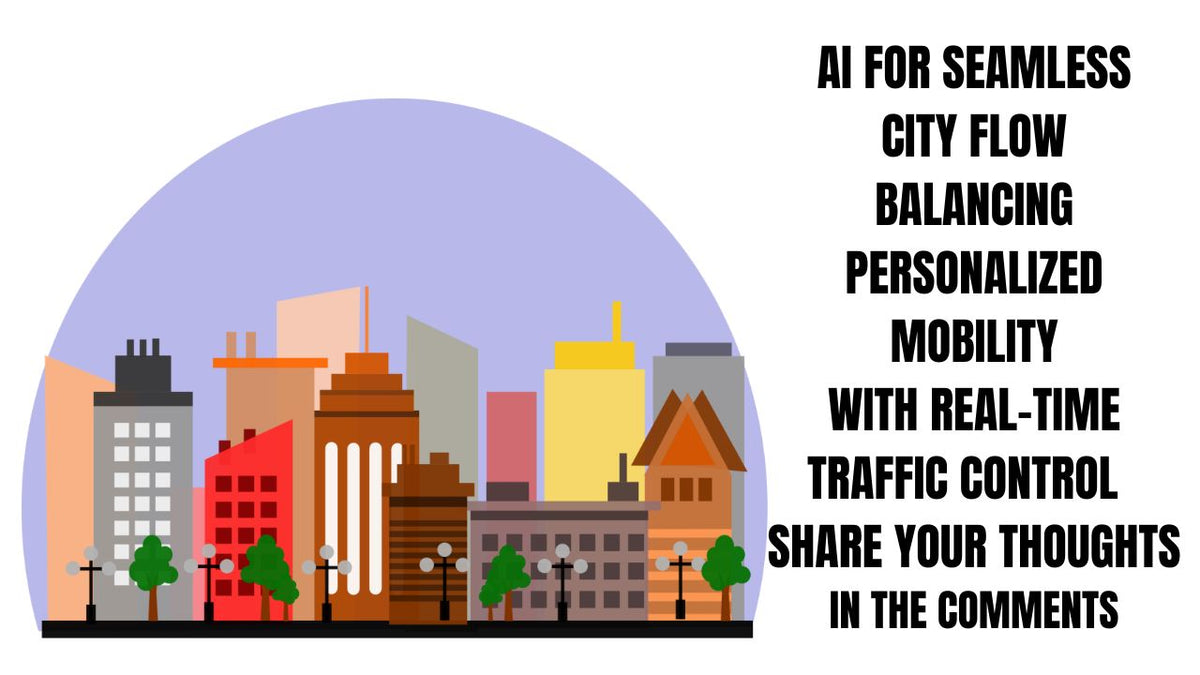 AI for Seamless City Flow