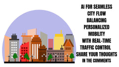 AI for Seamless City Flow