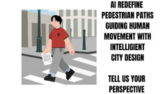 AI Redefining Pededtrian Paths