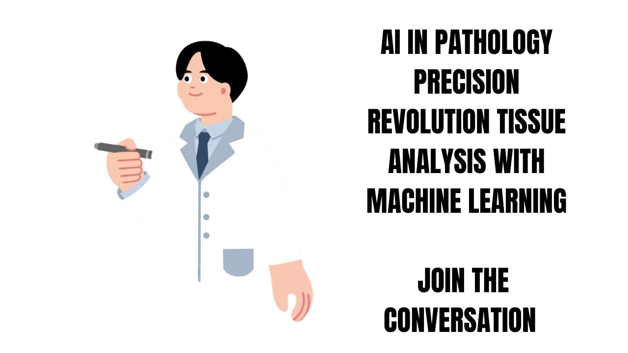 AI in Pathology Precision Tissue Analysis