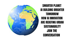 Smarter Planet AI Shaping a Sustainable