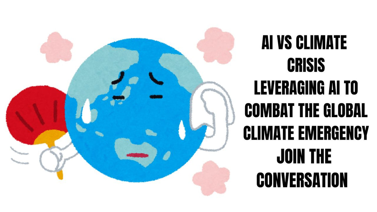 AI vs Climate Crisis Tackling the Emergency