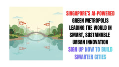 Singapore's AI-Powered Green Metropolis
