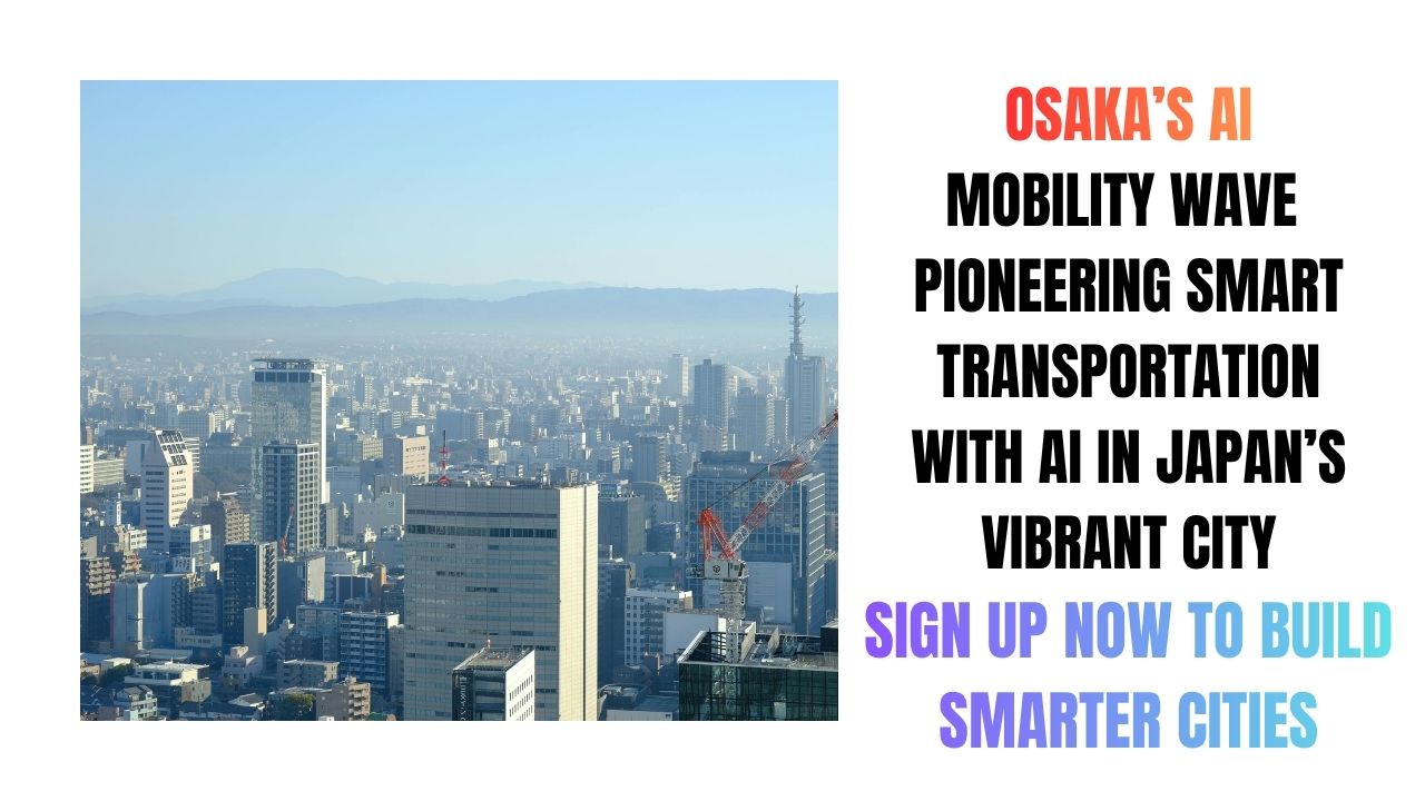 Osaka's AI Mobility Wave