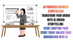 AI-Powered Business Storytelling