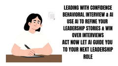 Leading with Confidence Behavioral Interview & AI