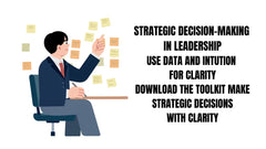 Strategic Decision-Making for Leaders