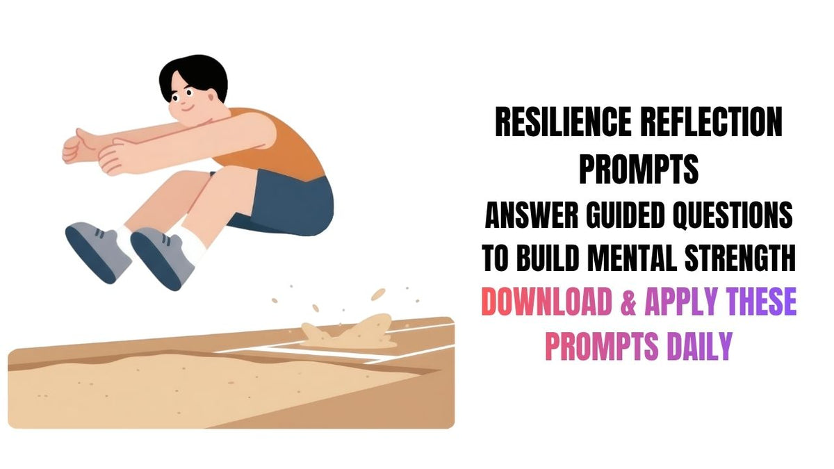 Educational Reflection Prompts for Building Resilience