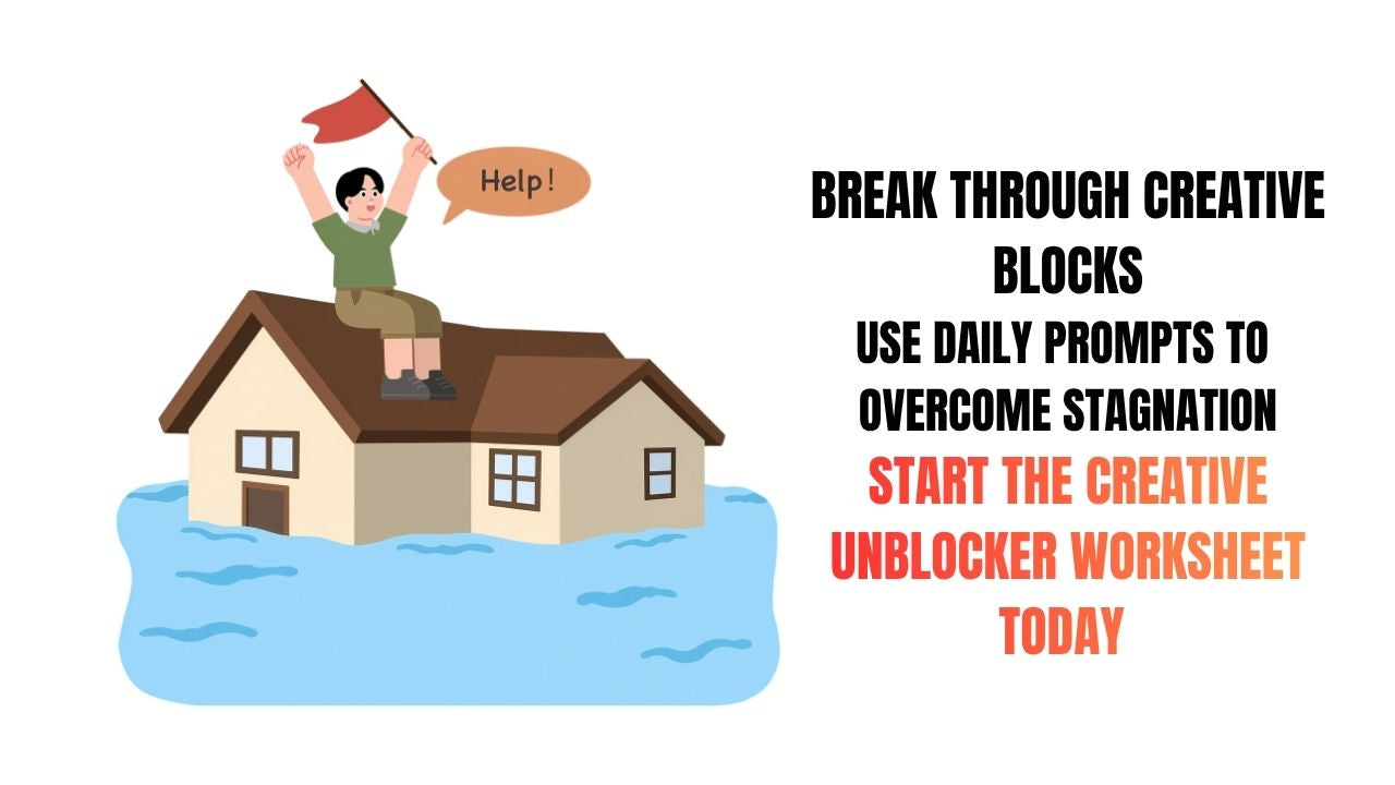 Break Through Creative Blocks