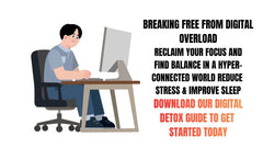 Break Free From Digital Overload