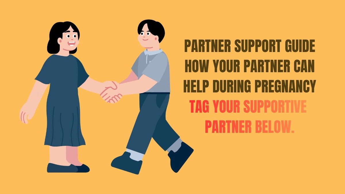 Partner Support Guide How Your Partner Can Help During Pregnancy