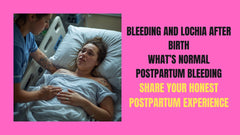 Bleeding and Lochia After Birth What's Normal Postpartum Bleeding