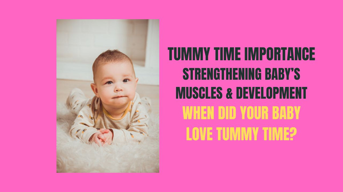 Tummy Time Importance: Strengthening Baby's Muscles and Development