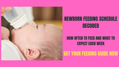 Newborn Feeding Schedule Guide - Know Exactly When and How Much to Feed Your Baby
