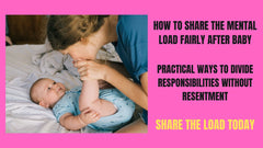 How to Share the Mental Load Fairly After Baby