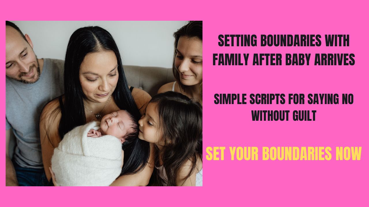Setting Boundaries With Family After Baby Arrives