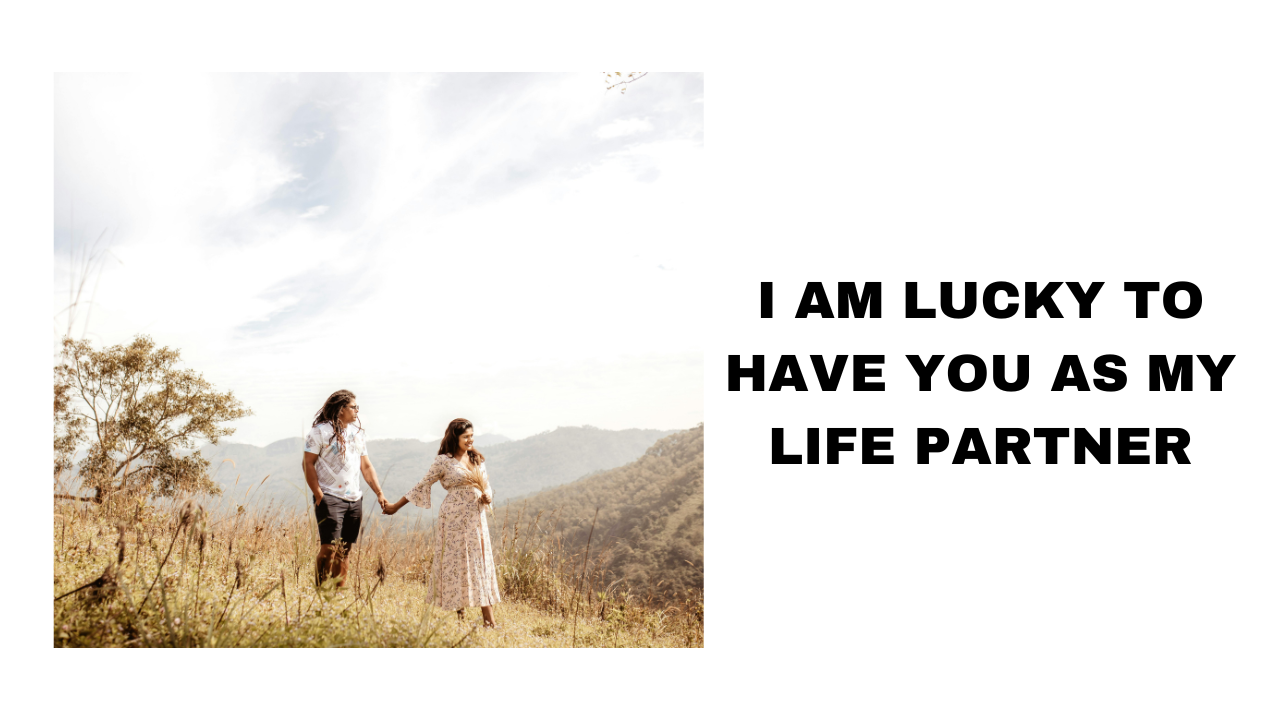 I'd Like to Have You as My Life Partner Embracing Love and Commitment
