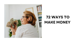 72 Ways to Make Money Unlock Your Earning Potential