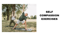 Self Compassion Exercises Mindful Practices to Boost Emotional Well-Being