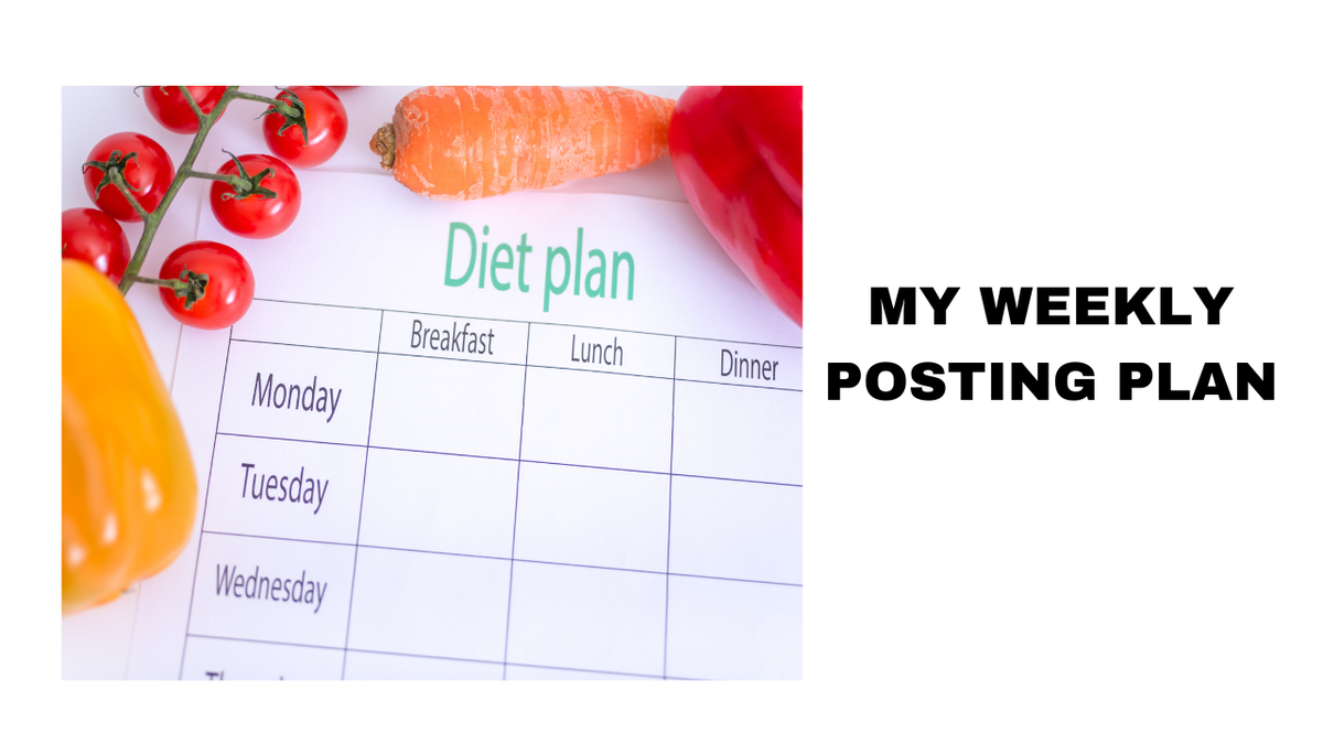 My Weekly Posting Plan Vibrant Diet Ideas for Every Day