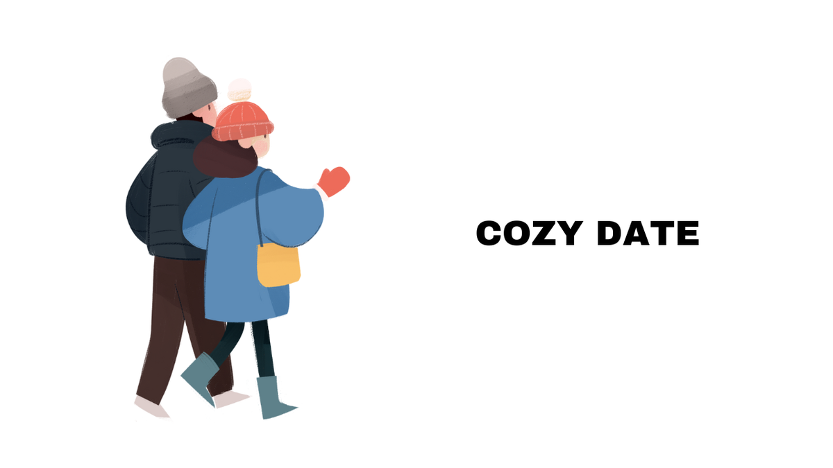 Cozy Date