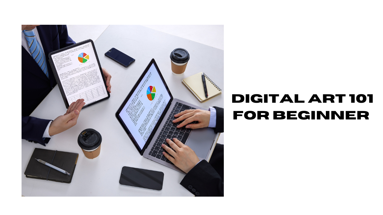 Digital Art 101 for Beginners
