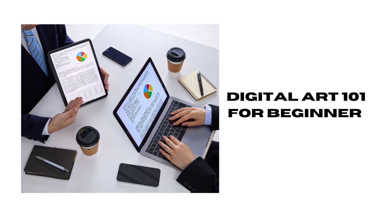 Digital Art 101 for Beginners