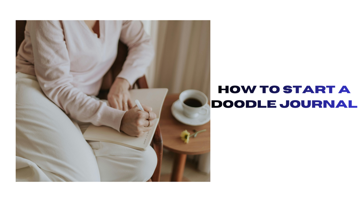 How to Start a Doodle Journal
