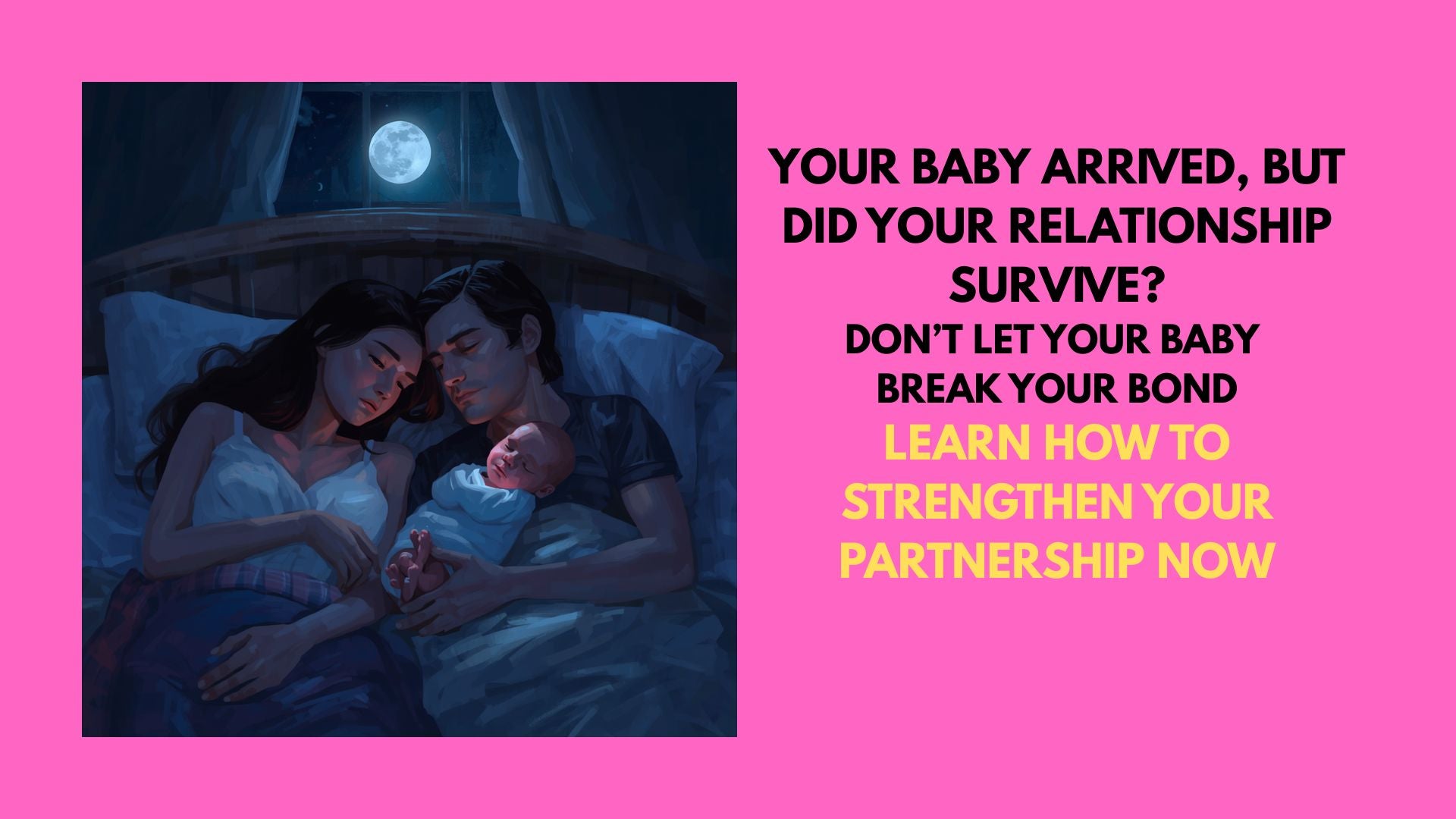 Your Baby Arrived, But Did Your Relationship Survive?