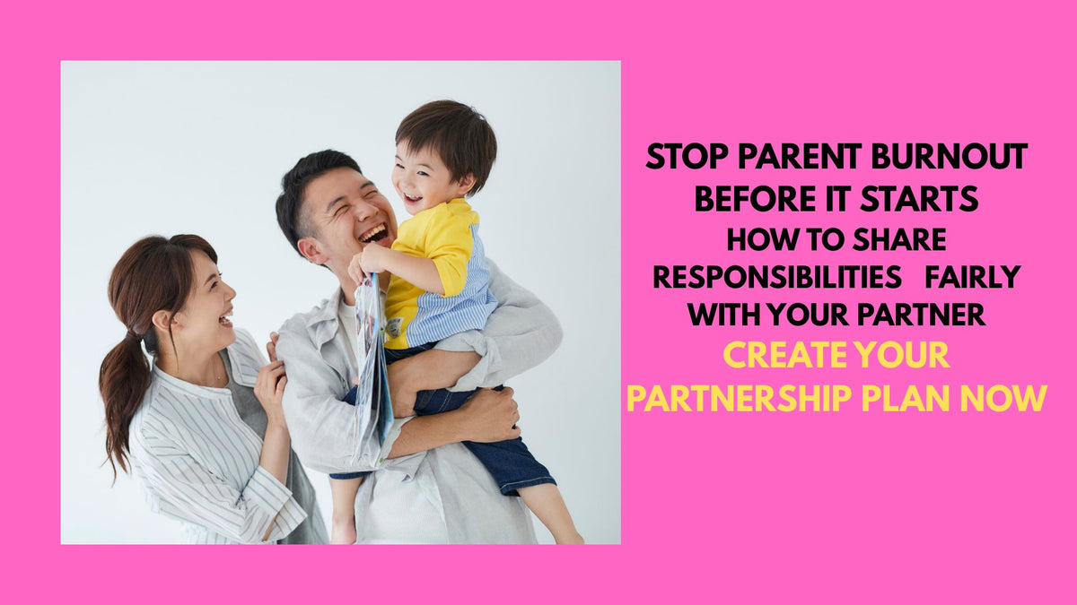 Stop Parent Burnout Before It Starts